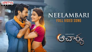 Neelambari Full Video Song  Acharya​  Megastar Chiranjeevi Ram Charan​ Pooja Hegde  Mani Sharma [upl. by Marvin]