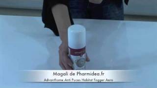 Advanthome Anti Puces Habitat Fogger Aero  Pharmideafr parapharmacie en ligne [upl. by Sumaes]