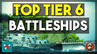 Top Tier 6 Brawl Battleships  World of Warships [upl. by Yehudi373]