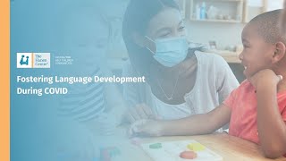 Fostering Language Development During COVID  Early Childhood Settings  The Hanen Centre [upl. by Adnovoj]