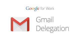 How to set up Gmail delegation [upl. by Anetsirk780]