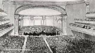 Carnegie Halls Opening Night 1891 From the Carnegie Hall Archives [upl. by Spracklen]