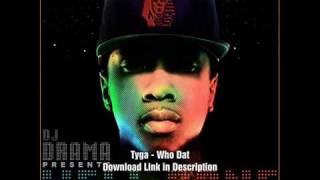 tyga  who dat lyrics new [upl. by Salta]