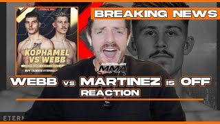 BREAKING NEWS  Harry Webb vs David Martinez is OFF but Webb vs Kophamel is ON  Reaction [upl. by Valencia]