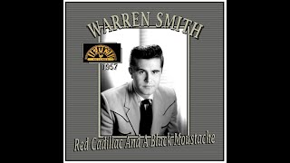 Warren Smith  Red Cadillac and A Black Moustache 1957 [upl. by Hannie100]