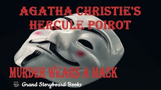 Agatha Christies Poirot Murder Wears A Mask Radio Drama Grand Storyboard Books [upl. by Etem]