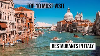 Top 10 MustVisit Restaurants in Italy [upl. by Ramsdell]