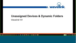 Wavelink 101  Avalanche Unassigned and Dynamic Folder [upl. by Tharp713]