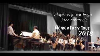 Hopkins Junior High Jazz Ensemble Elementary Tour 2018 [upl. by Eilram446]