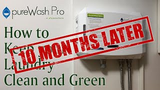 Update pureWash Pro X2 10 Months Later [upl. by Nyraa]