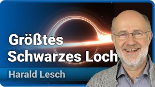 Größtes Schwarzes Loch entdeckt  Neues aus dem Universum • Harald Lesch [upl. by Notnirb]