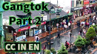 Gangtok Sikkim Tourism video  Sikkimese Food Sightseeing  Episode 2 [upl. by Kala75]