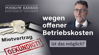 Fristlose Kündigung wegen offener Betriebskosten möglich  Tipps für Vermieter mietrecht anwalt [upl. by Vittorio]