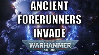 Forerunners at their Zenith INVADE 40k Part 1  HALO Warhammer 40k [upl. by Bikales649]