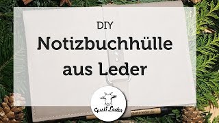 Notizbuchhülle für ein A5 Buch selber machen  DIY  Arbeiten mit Leder [upl. by Nahgeam]