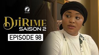 Série  Djirime  Saison 2  Episode 98 [upl. by Charlton]