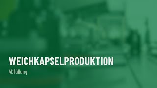 Weichkapselproduktion – Abfüllung  MediGrün [upl. by Wyatt]