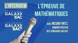 Lépreuve écrite de mathématiques commune au concours GalaxYBac et au concours GalaxYBac² [upl. by Zoie138]