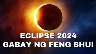 MGA BAWAL GAWIN SA ECLIPSE FENG SHUI GUIDE [upl. by Lorne352]