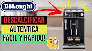 ✅☕Cómo DESCALCIFICAR Cafetera De LOnghi AUTENTICA☕✅ [upl. by Eicyak]