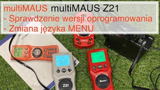 multiMAUS Z21 sprawdzanie wersji oprogramowania  zmiana języka MENU  ROCO [upl. by Platus]