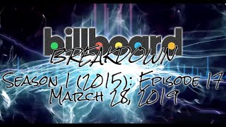 Billboard BREAKDOWN  Hot 100  March 28 2015 [upl. by Ecirpak]