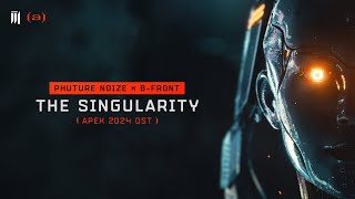 PHUTURE NOIZE x BFRONT  THE SINGULARITY APEX 2024 OST  OFFICIAL VIDEOCLIP [upl. by Juliano889]