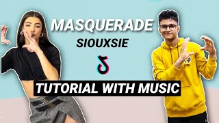 Masquerade  Siouxsie EASY TIKTOK TUTORIAL STEP BY STEP EXPLANATION Seek them out now one by one [upl. by Titus]