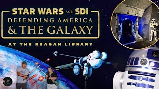 Star Wars Defending America and the Galaxy Ronald Reagan Presidential Library Exhibit starwars [upl. by Annasor243]