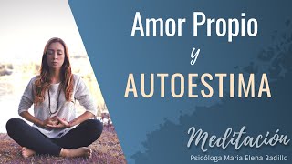 Meditación Amor propio y autoestima  Psicóloga Maria Elena Badillo [upl. by Hobey]