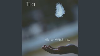 Slow Wishing [upl. by Lower]