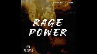 Stan Christ amp Zeltak  Rage Power [upl. by Ferris]