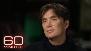 Cillian Murphy The 60 Minutes Interview [upl. by Nosdrahcir]