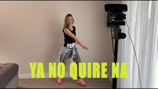 Ya no quiero na  Lola Indigo  Zumba choreo  Zumba online classes  Zumba Vilnius  Zumba Vilniuje [upl. by Ventre]