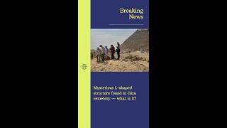 Unraveling the Mystery LShaped Structure Found in Giza Cemetery  Insights [upl. by Onairotciv]