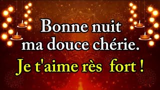 Bonne nuit ma douce chérie ❤️ je taime très fort 💕❣️❤️ [upl. by Anomor]