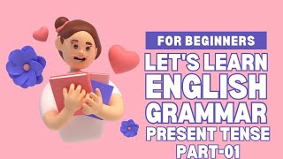 Grammer tense  Grammar tenses in english with examples  Present Tense  Grammar tense Part01 [upl. by Joselow]