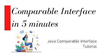 Comparable Interface in Java  Tutorial for Beginners  Learn Comparable in 5 minutes [upl. by Atiana646]