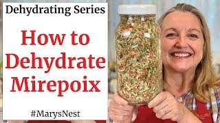 How to Make Mirepoix and Dehydrate It  FOOD DEHYDRATING 101 [upl. by Nagey]