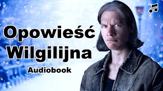 Charles Dickens „Opowieść wigilijna”  CAŁY Audiobook PL 🎄🎵 [upl. by Ggerc]