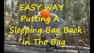 EASY WAY Putting a Sleeping Bag Back in the Bag [upl. by Aldo]