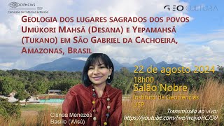 Geocultura com Cisnea Menezes Basilio Wisú [upl. by Sonahpets]