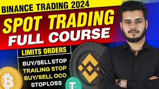 Binance Spot Trading Full Course  Binance Spot Trading in Detail Stop Limit OCO amp Trailing Stop [upl. by Vickie]