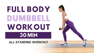 30 MIN FULL BODY DUMBBELL WORKOUT at Home  Toning amp Strength  No Repeats [upl. by Sanez114]