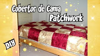 Tutorial Como hacer un cobertor para cama estilo Patchwork Costura [upl. by Mohun]