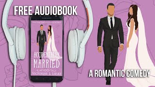 Accidentally Married by Victorine E Lieske  Full Audiobook narrated by Jennifer Drake [upl. by Meyer552]