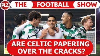 Are Celtic papering over the cracks I The Football Show [upl. by Nerreg288]