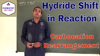 Hydride Shift in Reaction  CHEMISTRY  JEE  NEET  IIT  By Chintan Sir [upl. by Yamauchi]