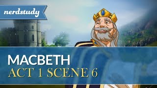 Macbeth Summary Act 1 Scene 6  Nerdstudy [upl. by Edward476]