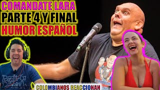 Humor ESPAÑOL  Lo MEJOR del COMANDANTE LARA  SU MEJOR Monologo del ESPAÑOL  Parte 4 y FINAL [upl. by Olbap766]